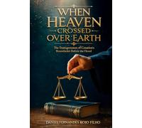 When Heaven Crossed Over Earth: The Transgression of Creation’s Boundaries Before the Flood
