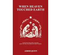 When Heaven Touched Earth