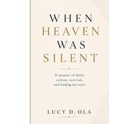 When Heaven Was Silent