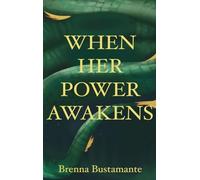 When her power awakens