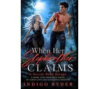 When Her Stepbrother Claims: A Secret Baby Escape: A Dark Cult Romance Novel of Taboo Love and Dangerous Freedom