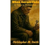 When Heroes Fade: A Time to Remember
