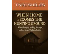 When Home Becomes the Hunting Ground