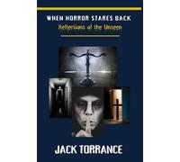 When Horror Stares Back: Reflections of the Unseen