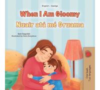 When I am Gloomy (English Irish Bilingual Children's Book) (English Irish Bilingual Collection)