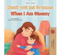When I am Gloomy (Irish English Bilingual Children's Book) (Irish English Bilingual Collection)