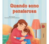When I am Gloomy (Italian Children's Book) (Italian Bedtime Collection)