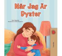 When I am Gloomy (Swedish Children's Book) (Swedish Bedtime Collection)