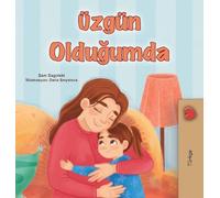 When I am Gloomy (Turkish Children's Book) (Turkish Bedtime Collection)