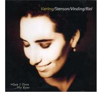 When I Close My Eyes by Vaering/Stenson/Vinding/Riel (2002-01-01)