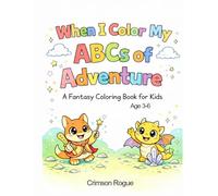 When I Color My ABCs of Adventure