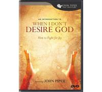 When I Dont Desire God DVD