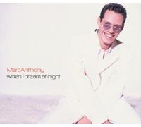When I Dream at Night by Marc Anthony (2000-08-22)