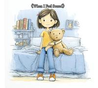 When I Feel Scared (Mimi's Big Feelings Series)