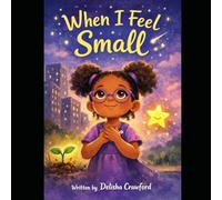 When I Feel Small