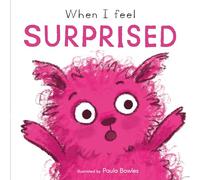 When I Feel Surprised (First Feelings, 6)