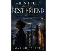 When I Fell for My Best Friend: A Heartfelt Sapphic Friends-to-Lovers Romance with Slow-Burn Tension, Emotional Angst, and Second Chances (Crestwick Cove Series)