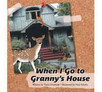 When I Go to Granny's House