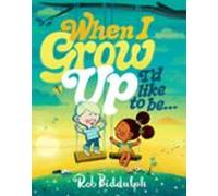 When I Grow Up Id Like To Be… (ebook)