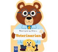 When I Grow Up: Vet