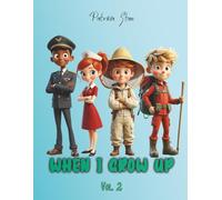 When I Grow Up Vol. 2