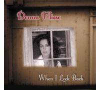 When I Look Back by Donna Ulisse (2007-07-24)