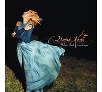 When I Look in Your Eyes by Diana Krall (1999-06-08)