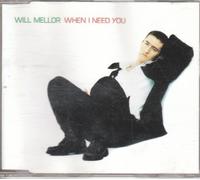 When I Need You