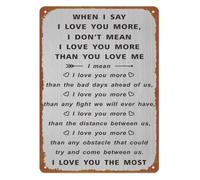 When I Say Love You More Tin Sign Romantic Valentine Decor 8 X 12 in