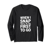 When I Snap You'Ll Be The First To Go - Manga Larga
