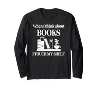 When I Think About Books I Touch My Shelf Book Lover Bookish Manga Larga