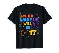 When i Wake Up I Will Be 17 Diecisiete Boy Birthday Gamer Camiseta
