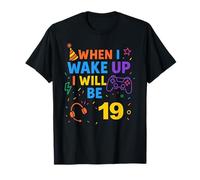 When i Wake Up I Will Be 19 Diecinueve Boy Birthday Gamer Camiseta