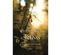 When I Was a King