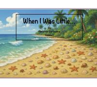 When I Was Little...