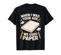 When I Was Your Age We Used Paper Nostalgia - Camiseta