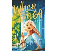 When I'm 64: The Lovesong Encore Series