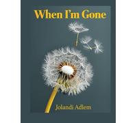 When I'm Gone: A guided book to record passwords, documents, final wishes, and important information in one place