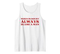 When In Doubt Always Blame A Man Y2K Aesthetic Trendy Camiseta sin Mangas
