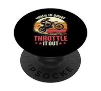 When In Doubt Dirt Biking Motocross Dirt Bike Niños Hombres PopSockets PopGrip Adhesivo