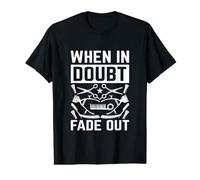 When In Doubt Fade out Funny Peluquero Peluquero Camiseta gráfica económica