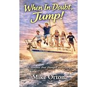 When In Doubt, Jump!