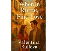 When in Rome, Find Love