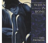 When In Rome - The Promise