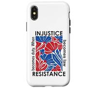When Injustice Becomes Law Resistance Becomes Duty I Resist Carcasa para iPhone X/XS