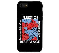 When Injustice Becomes Law Resistance Becomes Duty We Resist Carcasa para iPhone SE (2020) / 7 / 8