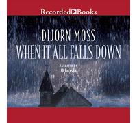 When It All Falls Down