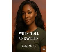 When It All Unraveled