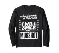 When It Comes To My Child I Will Smile In My Mugshot Humor Manga Larga