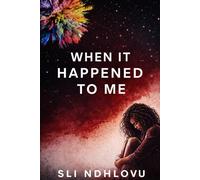 When It Happened To Me